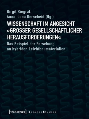 cover image of Wissenschaft im Angesicht »großer gesellschaftlicher Herausforderungen«